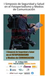 1º Simposio de Seguridad y Salud en Fotoperiodistas y Medios de comunicación